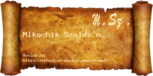 Mikschik Szolón névjegykártya
